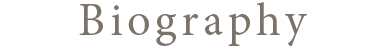 Biography